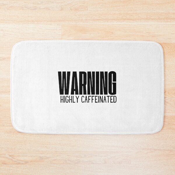 Item preview, WARNING Highly Caffeinated designed and sold by ScreamPrintSto.
