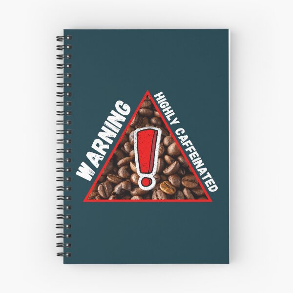 Item preview, Warning Highly Caffeinated Coffee Beans Triangle Warning Sign In  designed and sold by ScreamPrintSto.