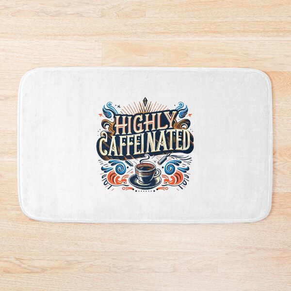 Item preview, Highly Caffeinated designed and sold by ScreamPrintSto.