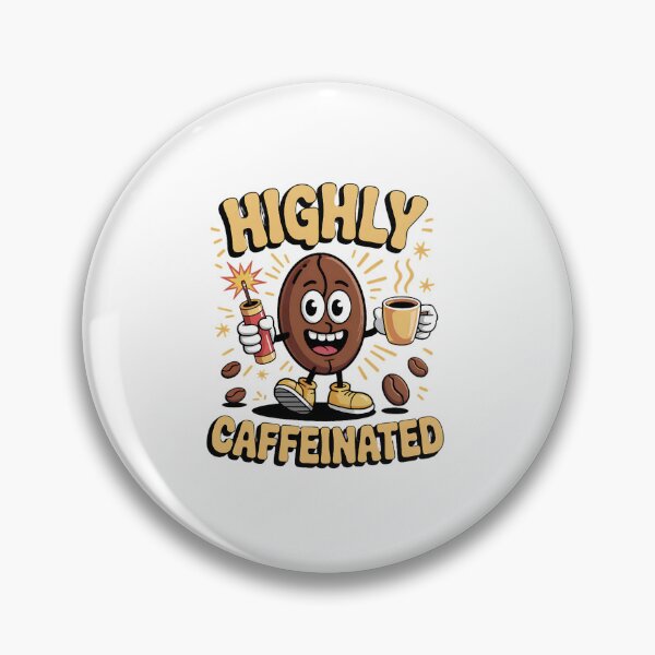 Item preview, Highly Caffeinated designed and sold by ScreamPrintSto.