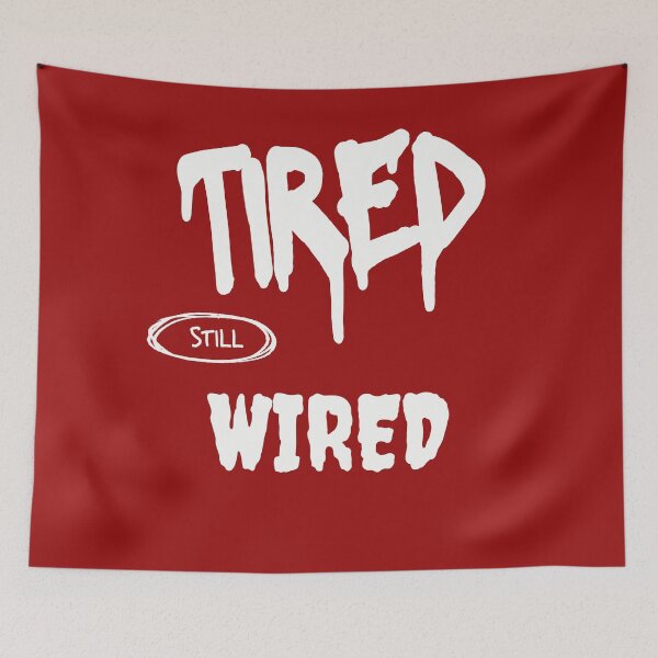 Item preview, Tired Still Wired - Funny Sleepy Not Tired Classic T-Shirt designed and sold by freshwear design.