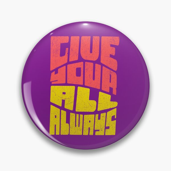 Item preview, Give Your All Always designed and sold by KuronoDesigns.