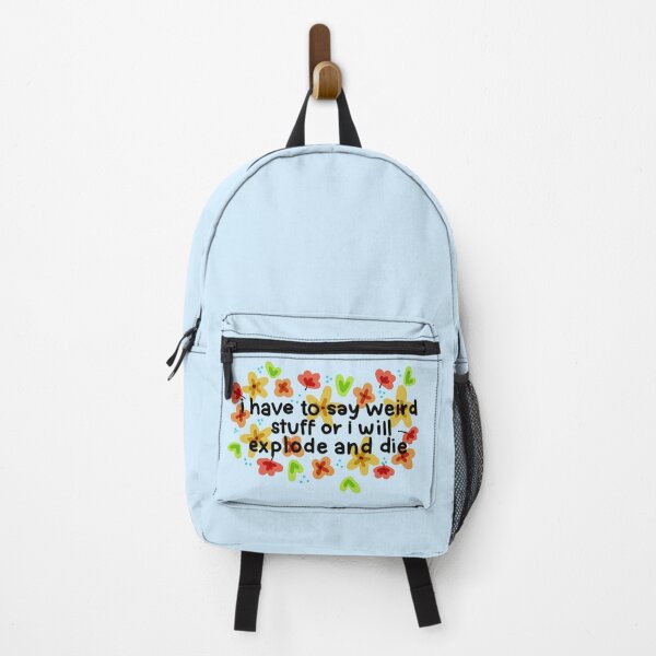 Item preview, i have to say weird stuff or i will explode and die designed and sold by RedRiverValley.