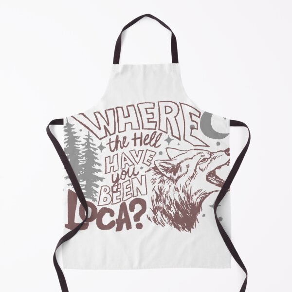 Item preview, Where The Hell Have You Been Loca designed and sold by Charloejohns.