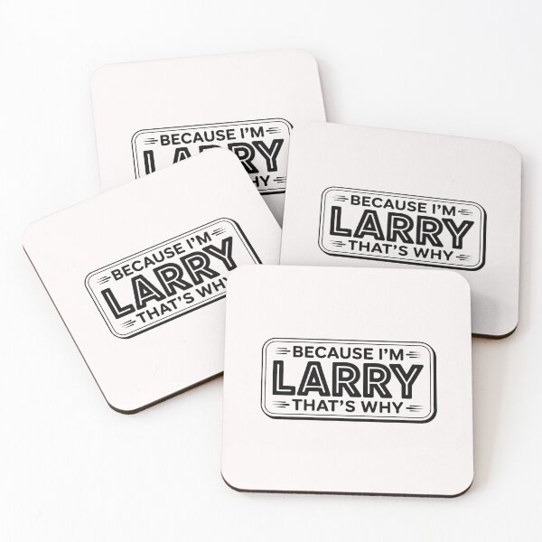 Item preview, Because I'm Larry That's Why Funny Personalized Name Classic T-Shirt designed and sold by FestivityFinds.