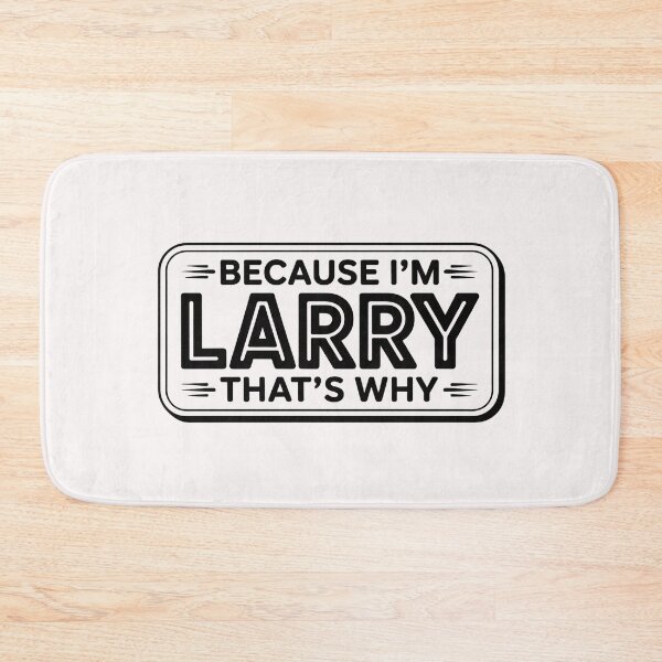 Item preview, Because I'm Larry That's Why Funny Personalized Name Classic T-Shirt designed and sold by FestivityFinds.