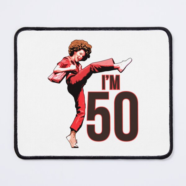 Item preview,  Sally O’malley I’m 50  designed and sold by MaybelBoy.