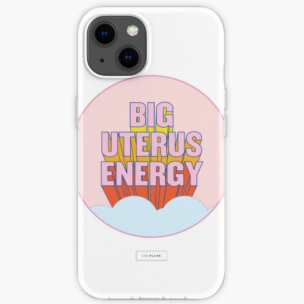 BIG UTERUS ENERGY (uterus optional)  iPhone Soft Case