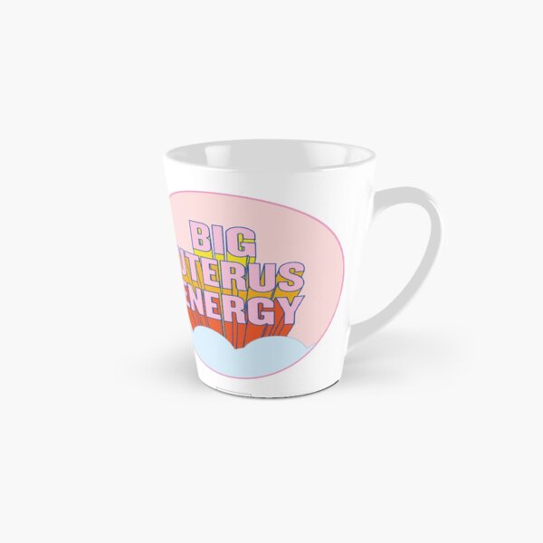BIG UTERUS ENERGY (uterus optional) Tall Mug