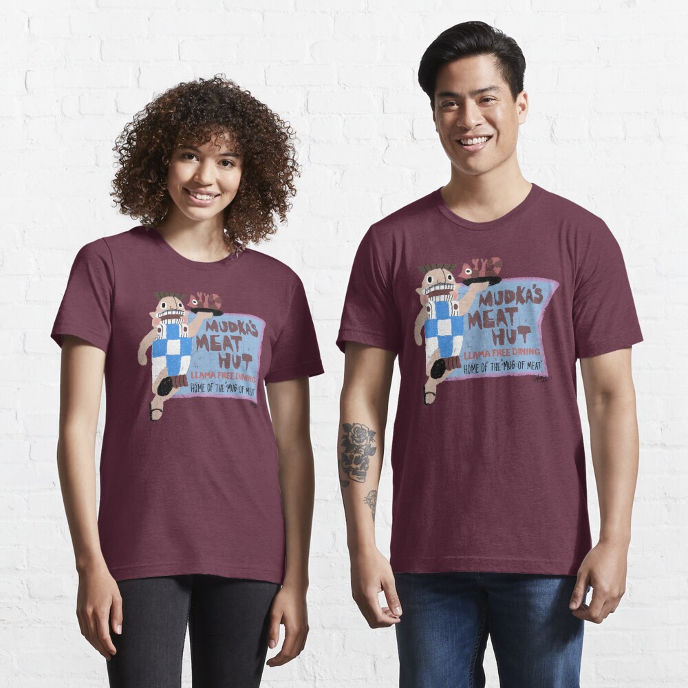 Mudka's Meat Hut Essential T-Shirt