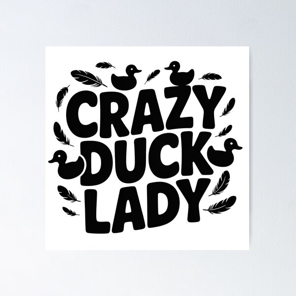 Item preview, Crazy Duck Lady designed and sold by graphic-genie.