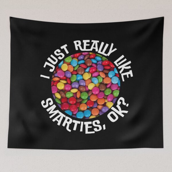 Item preview, I Just Really Like Smarties Candy Lover designed and sold by kevinalvarez.