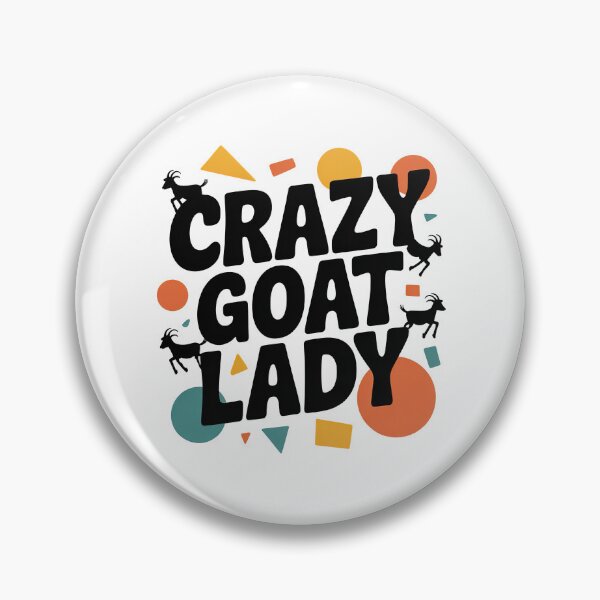 Item preview, Crazy Goat Lady designed and sold by graphic-genie.