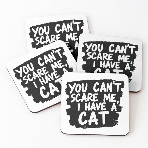 Item preview, You don't scare me, I have a cat designed and sold by Fab-Haven.