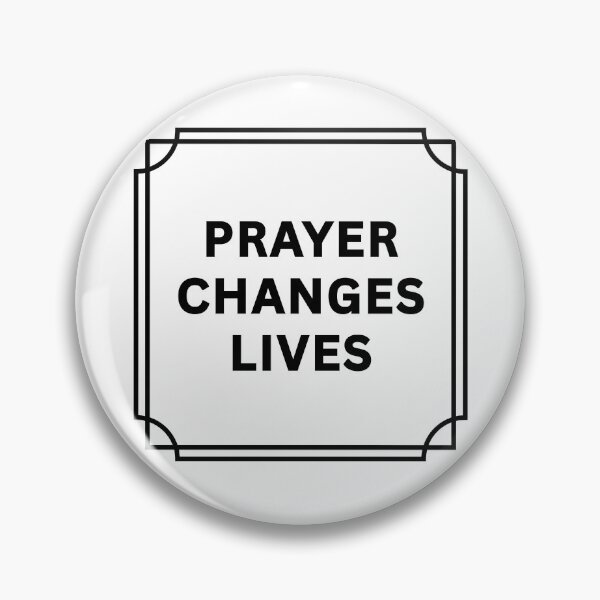 Item preview, Prayer Changes Lives, Religious, Quotes  designed and sold by AASparksDesigns.