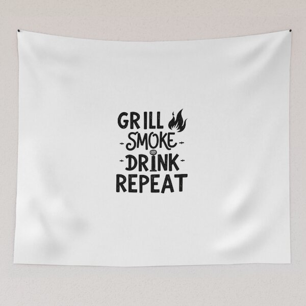 Item preview, Grill • Smoke • Drink • Repeat designed and sold by Fab-Haven.