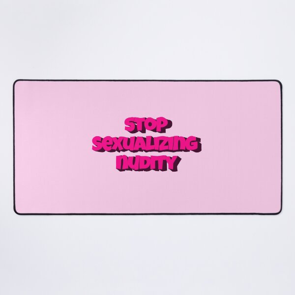 Item preview, Stop Sexualizing Nudity designed and sold by Glücksstern.