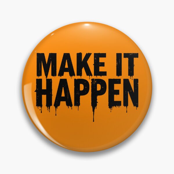 Item preview, Make It Happen – raw motivation designed and sold by Fab-Haven.
