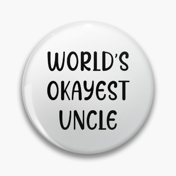 Item preview, World's okayest uncle - best forever the office tv show   designed and sold by SkeletonsDanger.