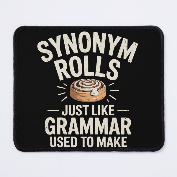 Item preview, Synonym Rolls Joke Cinnamon Rolls Grammar Pun Funny Teacher designed and sold by BakeryDozen.