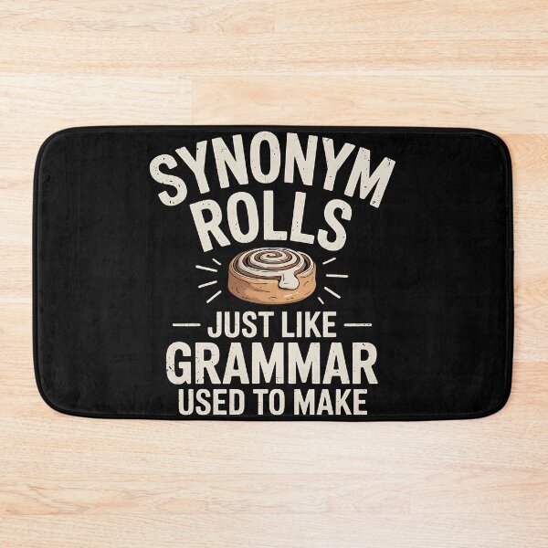 Item preview, Synonym Rolls Joke Cinnamon Rolls Grammar Pun Funny Teacher designed and sold by BakeryDozen.