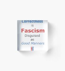 Political Correctness Acrylic Block