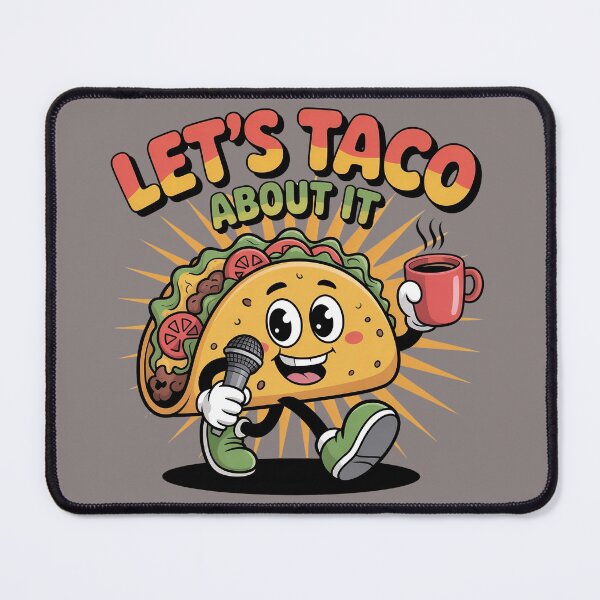 Item preview, "Let's Taco About It -Funny Taco & Coffee Cartoon Design" designed and sold by HolisticFurArt.