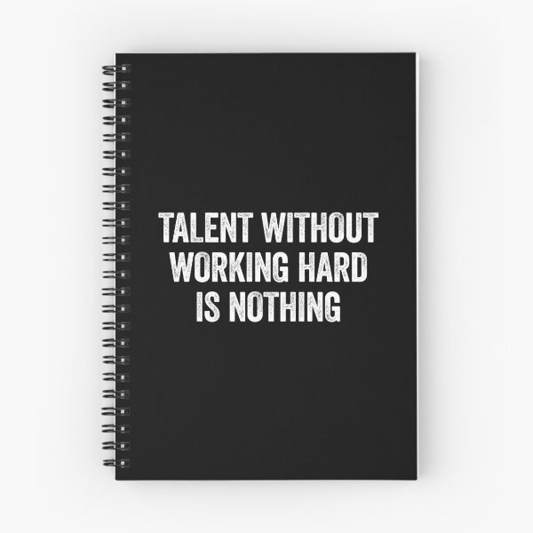 Item preview, Talent Without Working Hard Is Nothing - Funny Motivational Saying designed and sold by ruinzahelva.