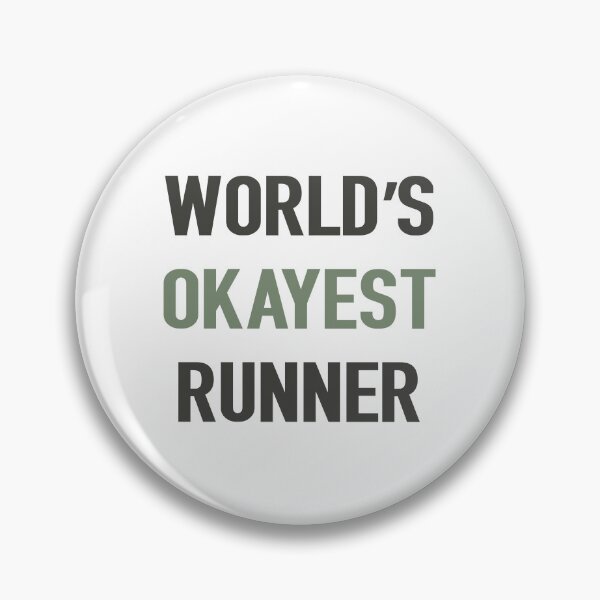 Item preview, World’s Okayest Runner Funny Motivational Saying designed and sold by SkeletonsDanger.
