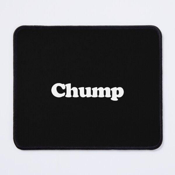 Item preview, Chump - Funny Puns Humor designed and sold by ruinzahelva.