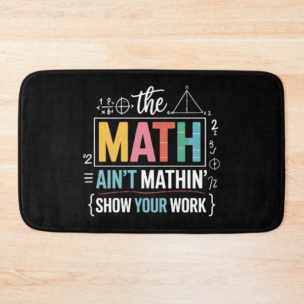 Item preview, The Math Ain't Mathin Funny Math Teacher designed and sold by BakeryDozen.
