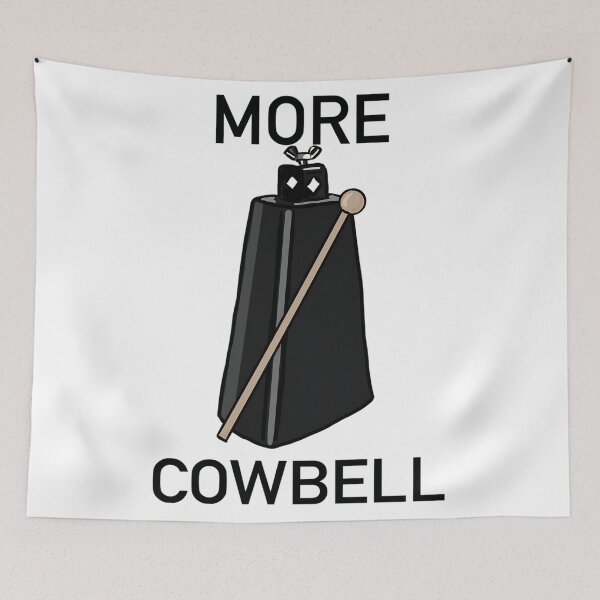 Item preview, Funny Cowbell Vintage Movies More Musician Quote designed and sold by Gross-Chain-Fa.