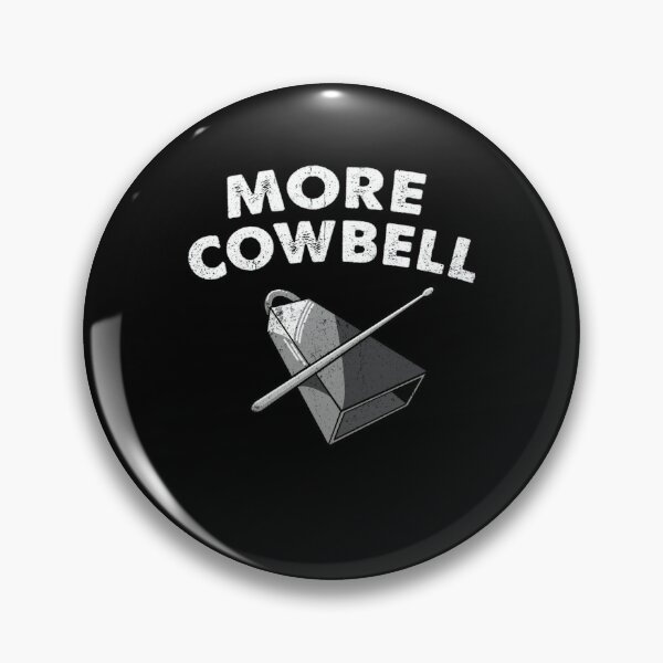 Item preview, Movies Vintage Funny Quote Cowbell More Musician designed and sold by Gross-Chain-Fa.