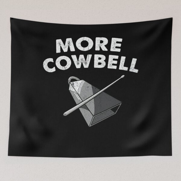 Item preview, Movies Vintage Funny Quote Cowbell More Musician designed and sold by Gross-Chain-Fa.