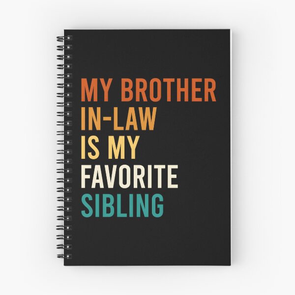 Item preview, My Brother In-Law Is My Favorite Sibling Family designed and sold by miosapwso96.
