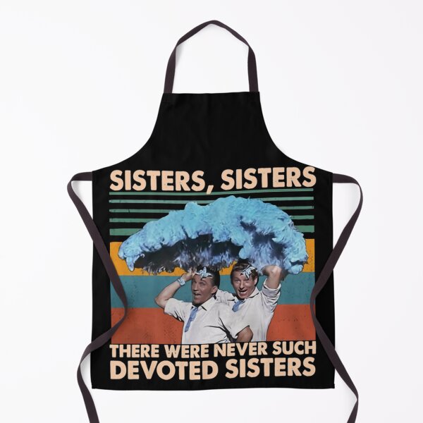 Item preview, Sister Sister There were Never Such Devoted Sisters designed and sold by StevenJTober68.