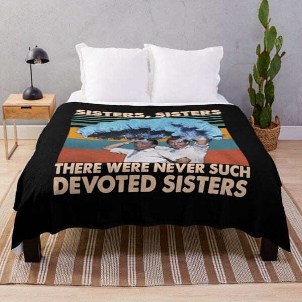 Item preview, Sister Sister There were Never Such Devoted Sisters designed and sold by StevenJTober68.