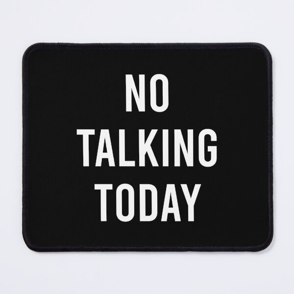 Item preview, No Talking Today -  Funny Introvert People Humor designed and sold by xhearalisa.
