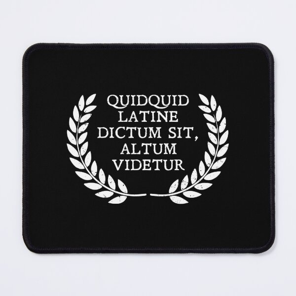 Item preview, Quidquid Latine Dictum Sit Altum Videtur - Funny Ancient History Teacher Gift designed and sold by xhearalisa.