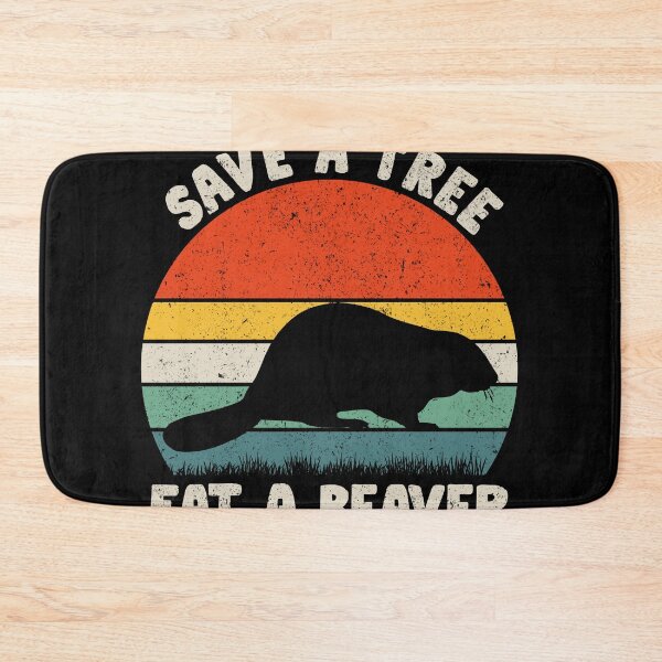 Item preview, Save A Tree Eat A Beaver - Funny Beaver Pun Adult Sarcasm Humor designed and sold by xhearalisa.