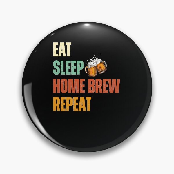 Item preview, Eat Sleep Home Brew Repeat designed and sold by IsmailKurz.