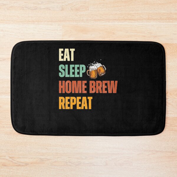 Item preview, Eat Sleep Home Brew Repeat designed and sold by IsmailKurz.