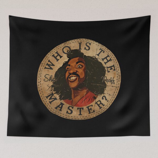 Item preview, Sho Nuff Who Is The Master  designed and sold by AntoniaLehners.