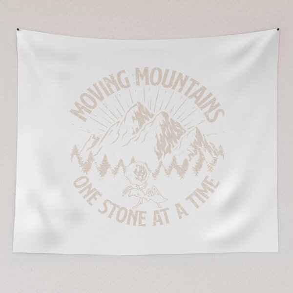 Item preview,  Moving Mountains One Stone At A Time designed and sold by Timmyrluke.