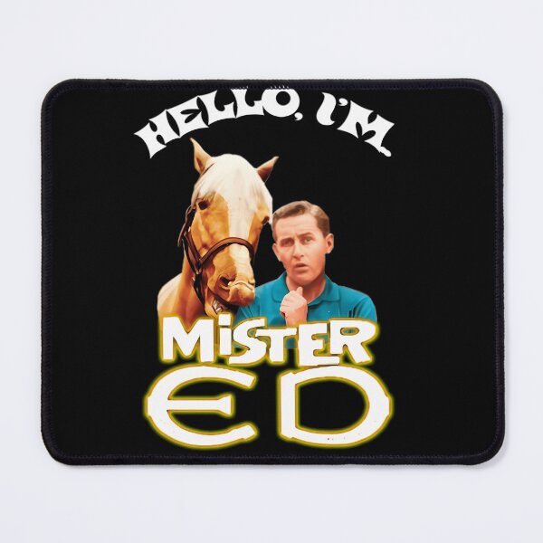Item preview, Hello I'M Mister ED And Wilbur Post Talking Horse designed and sold by JaneWisoky.