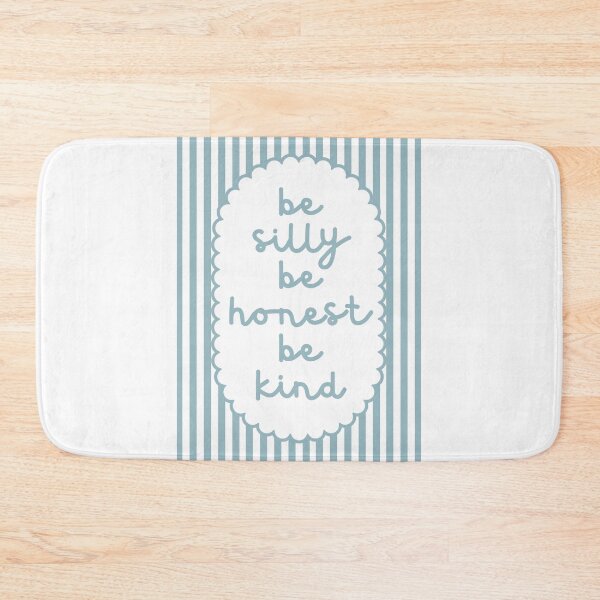 Item preview, Be Silly Be Honest Be Kind designed and sold by Dondonmart.