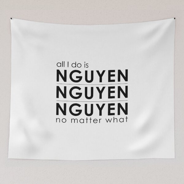 Item preview, All I do is Nguyen Nguyen Nguyen no matter what designed and sold by DesireeNguyen.