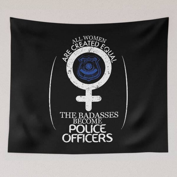 Item preview, All Women Are Created Equal The Badasses Become Police Officers designed and sold by shoppzee.