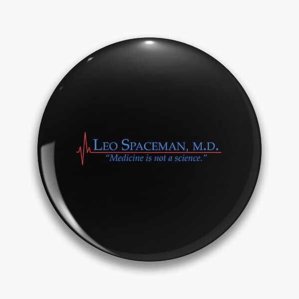 Item preview, Leo Dr Spaceman Medicine Is Not A Science 30 Rock  designed and sold by LelaCassin1.