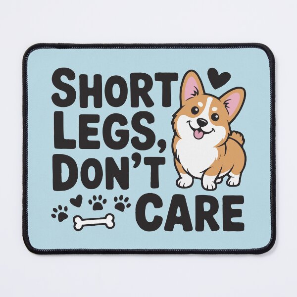 Item preview, Corgi Short Legs Don’t Care Funny Quote designed and sold by BrownHorse90s.